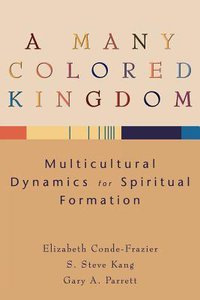 A Many Colored Kingdom A Many Colored Kingdom