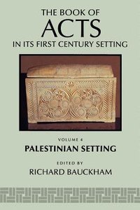 Palestinian Setting (#04 in Book Of Acts Series) Palestinian Setting (#04 in Book Of Acts Series)