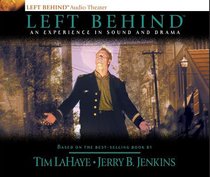 Left Behind An Experience in Sound and Drama (#01 in Left Behind Audio Series) Left Behind An Experience in Sound and Drama (#01 in Left Behind Audio Series)