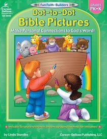 Dot-To-Dot Bible Pictures (Reproducible; Grades Pk-K) (Fun Faith-builders Series) Dot-To-Dot Bible Pictures (Reproducible; Grades Pk-K) (Fun Faith-builders Series)