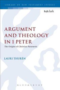 Argument and Theology in 1 Peter (Journal For The Study Of The New Testament Supplement Series) Argument and Theology in 1 Peter (Journal For The Study Of The New Testament Supplement Series)