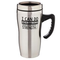 Stainless Steel Travel Mug: I Can Do Everything Stainless Steel Travel Mug: I Can Do Everything