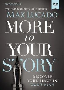 More to Your Story (A Dvd Study) More to Your Story (A Dvd Study)