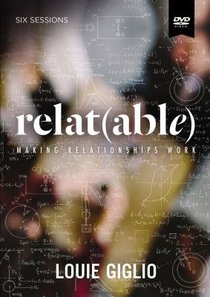 Relat: Making Relationships Work (A DVD Study) (Able) Relat: Making Relationships Work (A DVD Study) (Able)