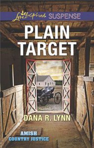 Plain Target (Amish Country Justice) (Love Inspired Suspense Series) Plain Target (Amish Country Justice) (Love Inspired Suspense Series)