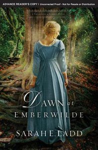 Dawn At Emberwilde (#02 in Treasures Of Surrey Novel Series) Dawn At Emberwilde (#02 in Treasures Of Surrey Novel Series)