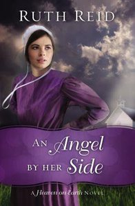 An Angel By Her Side (#03 in Heaven On Earth Series) An Angel By Her Side (#03 in Heaven On Earth Series)