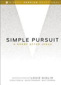 Simple Pursuit: A Heart After Jesus Simple Pursuit: A Heart After Jesus
