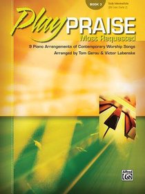 Play Praise #03: Most Requested (Music Book) Play Praise #03: Most Requested (Music Book)