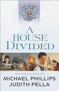 A House Divided (#02 in Russians Series) A House Divided (#02 in Russians Series)