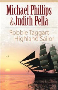 Robbie Taggart - Highland Sailor (The Highland Collection Series) Robbie Taggart - Highland Sailor (The Highland Collection Series)