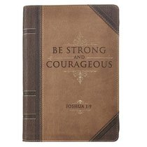 Classic Journal: Be Strong and Courageous (Brown/beigh Luxleather) Classic Journal: Be Strong and Courageous (Brown/beigh Luxleather)