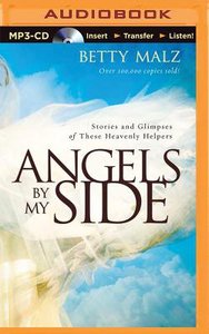 Angels By My Side (Unabridged, Mp3) Angels By My Side (Unabridged, Mp3)