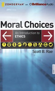 Moral Choices (Unabridged, 17 Cds) Moral Choices (Unabridged, 17 Cds)