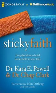Sticky Faith (Unabridged, 6 Cds) Sticky Faith (Unabridged, 6 Cds)