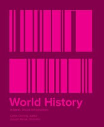 World History: A Short, Visual Introduction World History: A Short, Visual Introduction