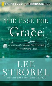 The Case For Grace (Unabridged, 6 Cds) The Case For Grace (Unabridged, 6 Cds)