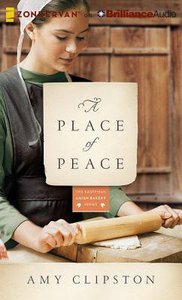 A Place of Peace (Unabridged, 9 CDS) (#03 in Kauffman Amish Bakery Audiobook Series) A Place of Peace (Unabridged, 9 CDS) (#03 in Kauffman Amish Bakery Audiobook Series)