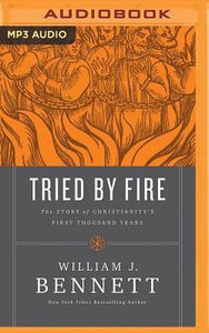 Tried By Fire (Unabridged, Mp3) Tried By Fire (Unabridged, Mp3)