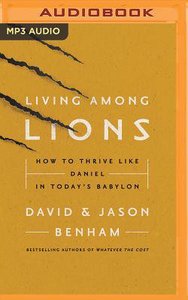 Living Among Lions (Unabridged, Mp3) Living Among Lions (Unabridged, Mp3)