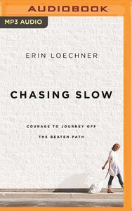 Chasing Slow (Unabridged, Mp3) Chasing Slow (Unabridged, Mp3)