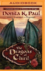 The Dragons of Chiril (Unabridged, Mp3) The Dragons of Chiril (Unabridged, Mp3)