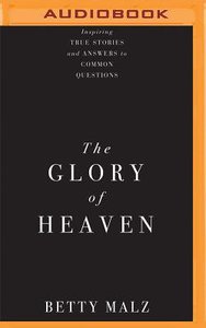 The Glory of Heaven (Unabridged, 4 Cds) The Glory of Heaven (Unabridged, 4 Cds)