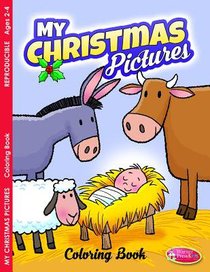 My Christmas Pictures (Ages 2-5, Reproducible) (Warner Press Colouring/activity Under 5s Series) My Christmas Pictures (Ages 2-5, Reproducible) (Warner Press Colouring/activity Under 5s Series)