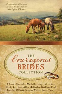 9in1: The Courageous Brides Collection 9in1: The Courageous Brides Collection