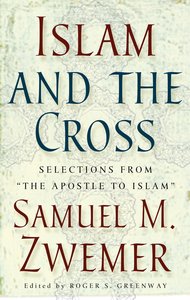 Islam and the Cross Islam and the Cross
