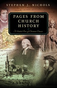 Pages From Church History (Guided Tour Series) Pages From Church History (Guided Tour Series)