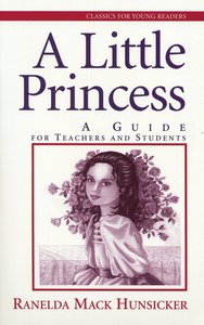 A Little Princess (Classics For Young Readers Series) A Little Princess (Classics For Young Readers Series)