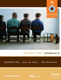 Faith Cafe: Season Two Episodes 40-52 (Leaders Guide) Faith Cafe: Season Two Episodes 40-52 (Leaders Guide)