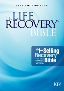 KJV Life Recovery Bible (Black Letter Edition) KJV Life Recovery Bible (Black Letter Edition)