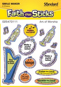 Art of Worship (6 Sheets) (Stickers Faith That Sticks Series) Art of Worship (6 Sheets) (Stickers Faith That Sticks Series)