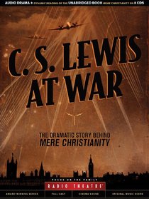 C. S. Lewis At War (Unabridged, 8 Cds) C. S. Lewis At War (Unabridged, 8 Cds)