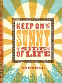 Signature Journal: Keep on the Sunny Side Signature Journal: Keep on the Sunny Side