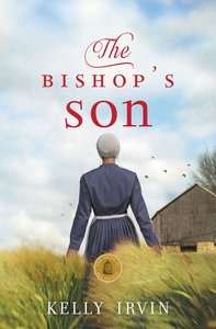 The Bishops Son (#02 in Amish Of Bee County Series) The Bishops Son (#02 in Amish Of Bee County Series)