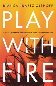 Play With Fire Play With Fire