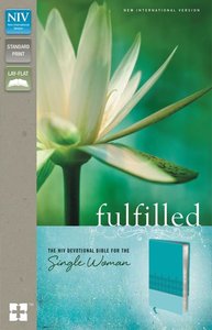 NIV Fulfilled Devotional Bible For the Single Woman Caribbean Blue/Turquoise (Black Letter Edition) NIV Fulfilled Devotional Bible For the Single Woman Caribbean Blue/Turquoise (Black Letter Edition)