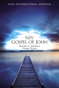 NIV Gospel of John Readers Edition Large Print Blue Pier NIV Gospel of John Readers Edition Large Print Blue Pier