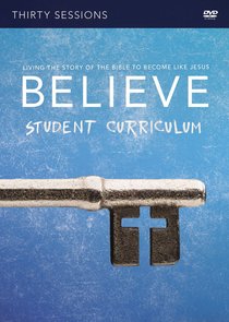 Believe (Student DVD Study) (Believe (Zondervan) Series) Believe (Student DVD Study) (Believe (Zondervan) Series)