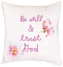 Be Still & Trust God Pillow, 30Cm X 30Cm Be Still & Trust God Pillow, 30Cm X 30Cm