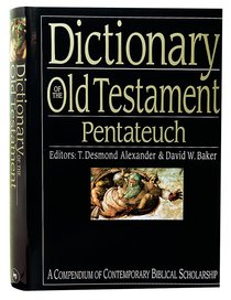 Dictionary of the Old Testament Pentateuch Dictionary of the Old Testament Pentateuch