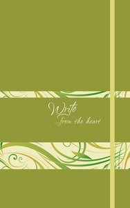 Write Journal: From the Heart, (Spring Green) Write Journal: From the Heart, (Spring Green)