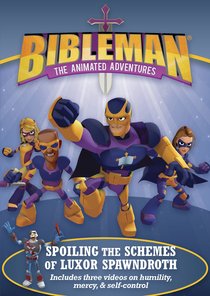 Bibleman: Spoiling the Schemes of Luxor Spawndroth Bibleman: Spoiling the Schemes of Luxor Spawndroth