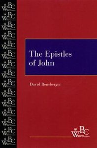 The Epistles of John (Westminster Bible Companion Series) The Epistles of John (Westminster Bible Companion Series)