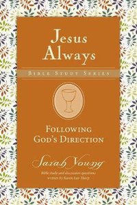 Following Gods Guidance (Jesus Always Bible Studies Series) Following Gods Guidance (Jesus Always Bible Studies Series)