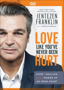 Love Like Youve Never Been Hurt: Hope, Healing and the Power of An Open Heart (Dvd) Love Like Youve Never Been Hurt: Hope, Healing and the Power of An Open Heart (Dvd)