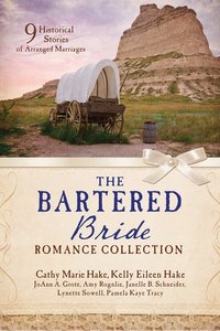 The Bartered Bride Romance Collection (9781634090315 Series) The Bartered Bride Romance Collection (9781634090315 Series)